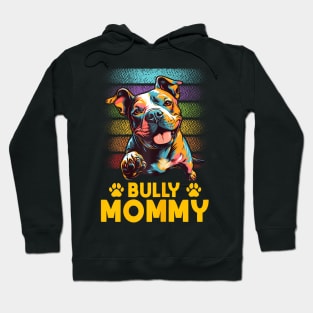 American Bully Mommy Proud Canine Dog Mother Hoodie